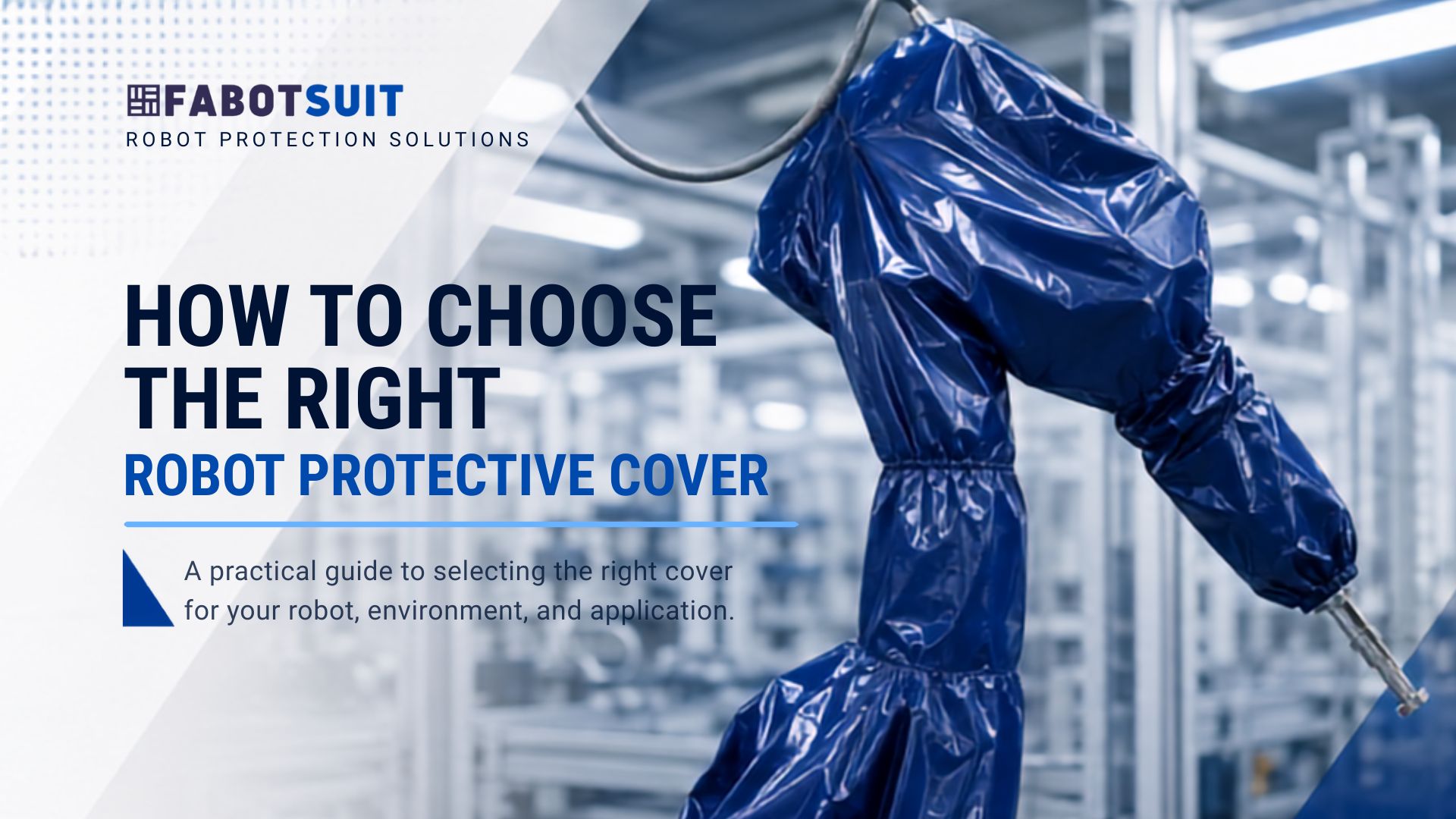Guide to choosing a custom robot protective cover