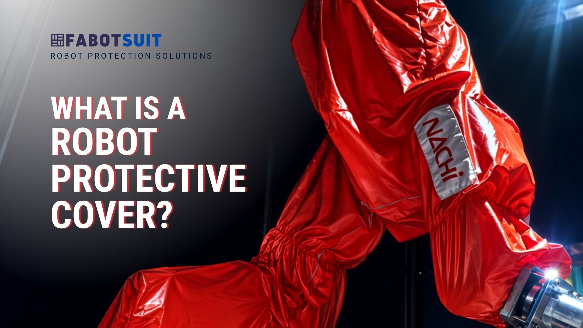 Guide to choosing a custom robot protective cover